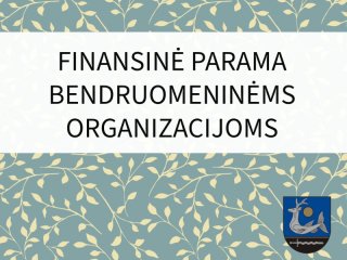 Finansinė parama bendruomeninėms organizacijoms