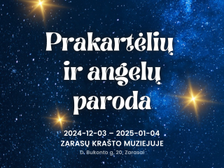 Prakartėlių ir angelų paroda Zarasų krašto muziejuje