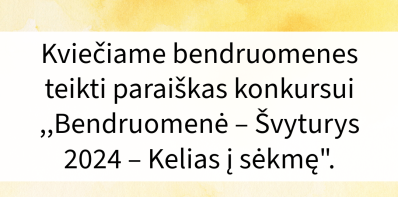 Kvietimas teikti paraiškas