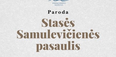 Paroda „Stasės Samulevičienės pasaulis“