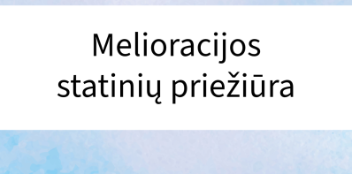 Melioracijos statinių priežiūra