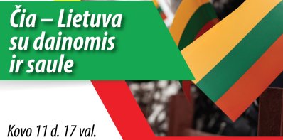 Koncertas „Čia – Lietuva su dainomis ir saule“
