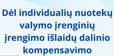 Dėl individualių nuotekų valymo įrenginių įrengimo išlaidų dalinio kompensavimo
