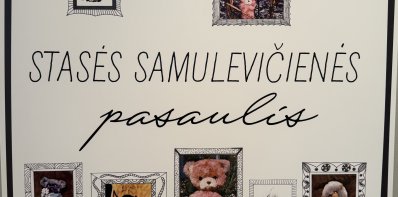 Paroda „Stasės Samulevičienės pasaulis“