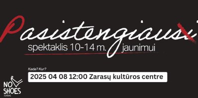 Spektaklis „Pasistengiau“ – jautri ir įkvepianti istorija apie disleksiją ir savęs priėmimą