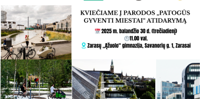 Kviečiame į parodos „Patogūs gyventi miestai“ atidarymą