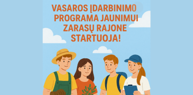 Vasaros įdarbinimo programa jaunimui Zarasų rajone startuoja!