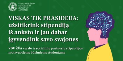Viskas tik prasideda: VDU ŽŪA partnerių stipendijos motyvuotiems būsimiems studentams