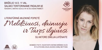 Gedulo ir vilties diena: literatūrinė-muzikinė popietė „Meldžiuosi, dainuoju ir Tavęs ilgiuosi“