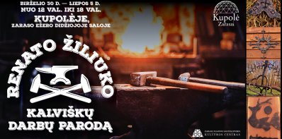 Kviečiame į kalvystės meno parodą Kupolėje!