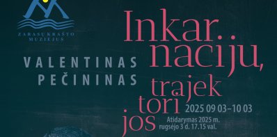 Valentino Pečinino paroda „Inkarnacijų trajektorijos“ Zarasų krašto muziejuje