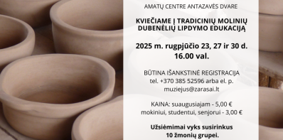 Kviečiame į tradicinių molinių dubenėlių lipdymo edukaciją!