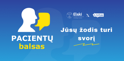 Kviečiame dalyvauti projekte „Pacientų balsas“